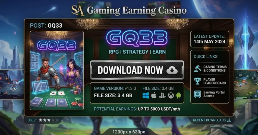 GQ33 game Download and install Android 2026