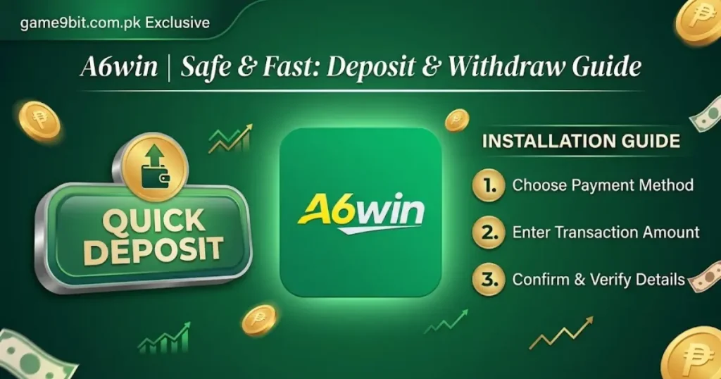 A6win game deposit and withdraw Android 2026